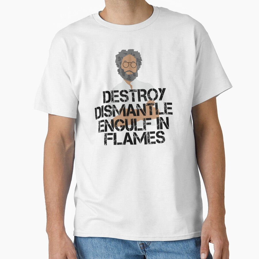 Destroy. Dismantle. Engulf in Flames. by HeardUWereDead