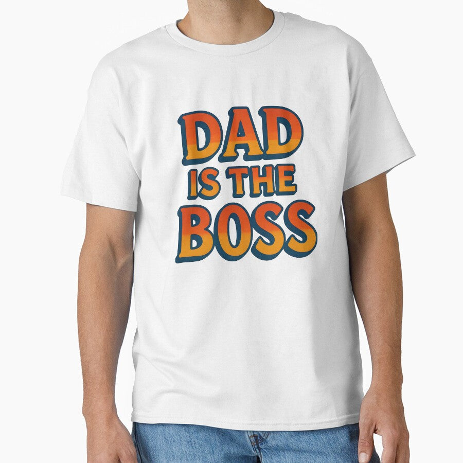 daddy, father's day, dad gift, dad is the boss by TrueArtVibes T-Shirts, Hoodie, Sweatshirt | BlankRebels.com (Image 1)