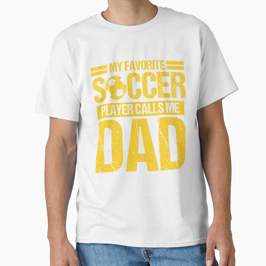 Soccer Dad - My Favorite Soccer Player Calls Me Dad by Spaceslafr