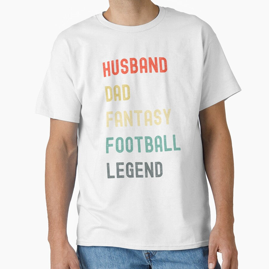 Husband dad fantasy football legend by Str8like dattshirts