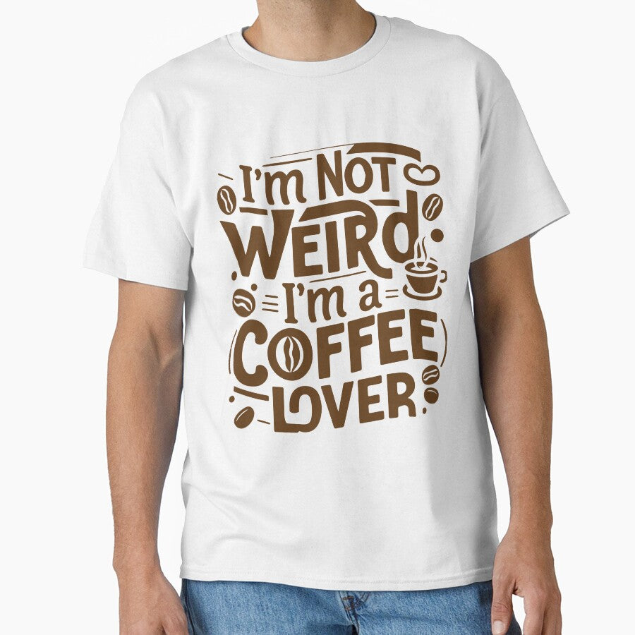 I'm a Coffee Lover by Cacique969 T-Shirts, Hoodie, Sweatshirt | BlankRebels.com (Image 1)