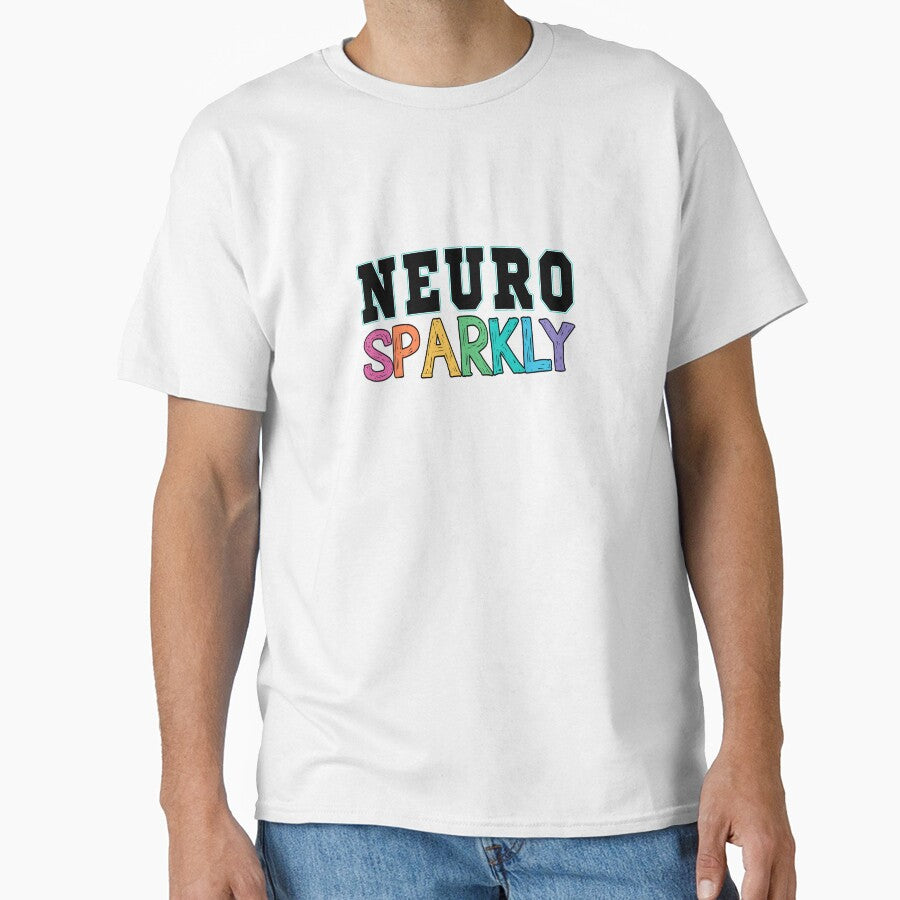 Neuro Sparkly ADHD – Simple Neurodiversity Lettering Design by Suzy Perez Art T-Shirts, Hoodie, Sweatshirt (Image 1)