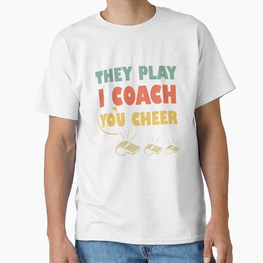 Awesome Soccer Coach Shirt Funny They Play I Coach You Cheer by Rami Khalifah