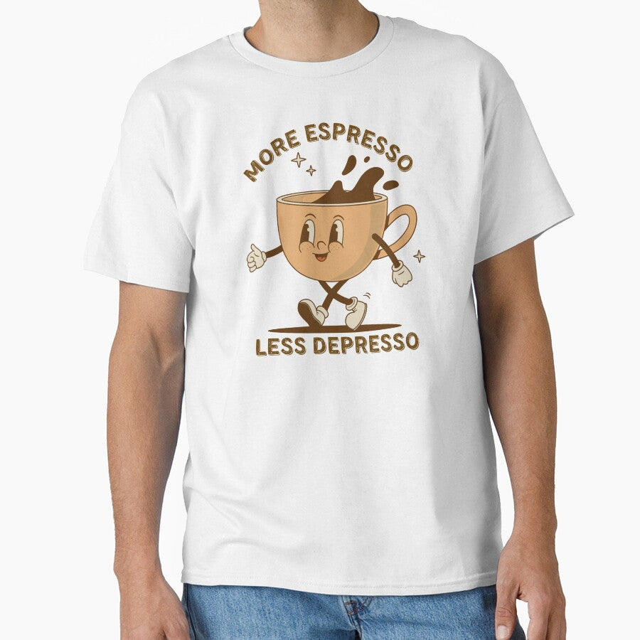 More Espresso Less Depresso: Uplifting Coffee Art by The Feel Good Merch T-Shirts, Hoodie, Sweatshirt (Image 1)