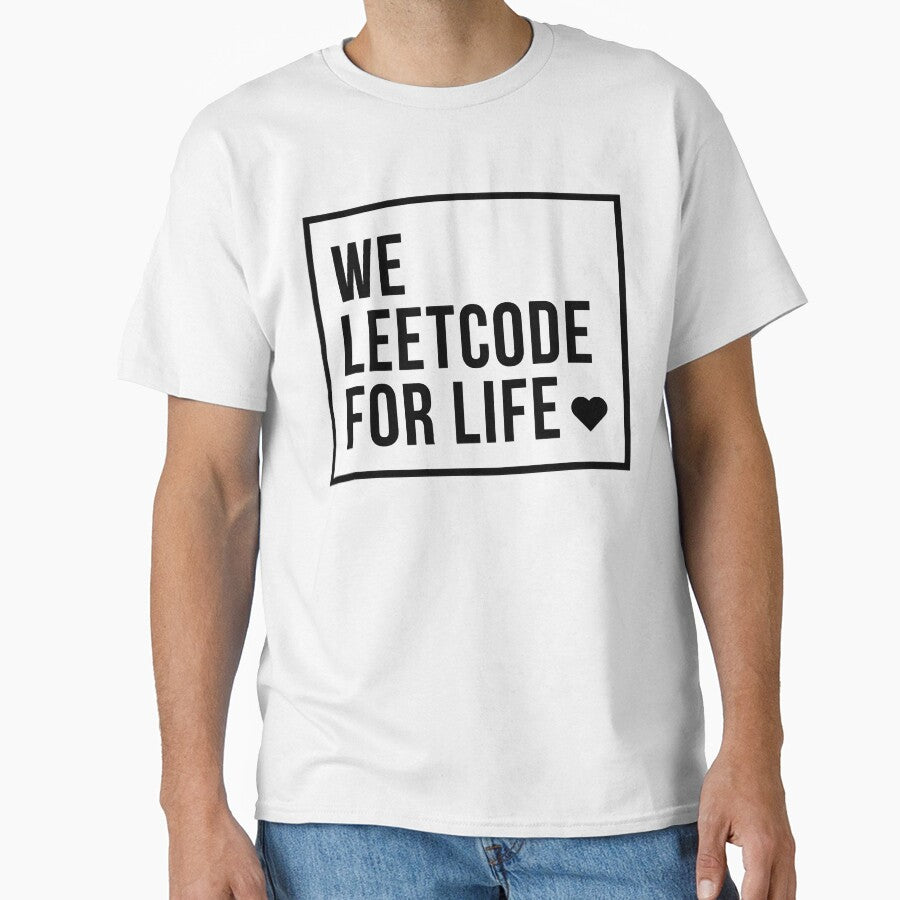 We Leetcode For Life(heart) by FavnCraftsh T-Shirts, Hoodie, Sweatshirt | BlankRebels.com (Image 1)