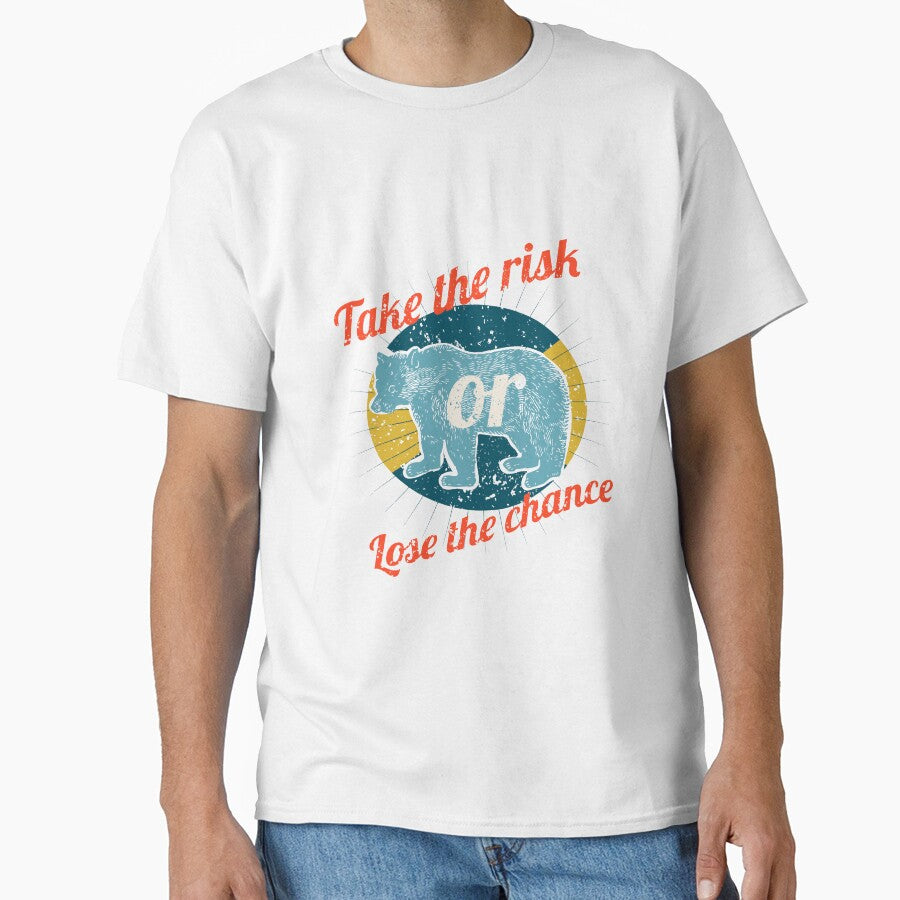 Take the risk or lose the chance by c4k5llc T-Shirts, Hoodie, Sweatshirt | BlankRebels.com (Image 1)