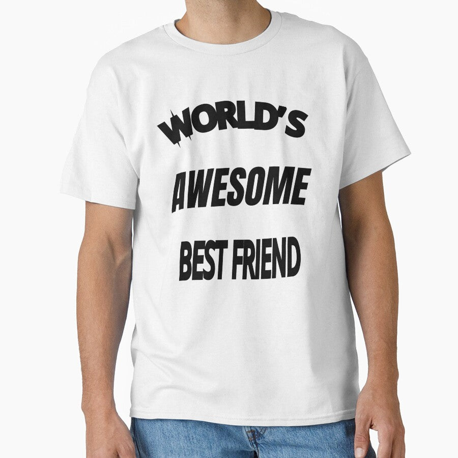 World's Awesome Best Friend by WowAllinOne T-Shirts, Hoodie, Sweatshirt | BlankRebels.com (Image 1)