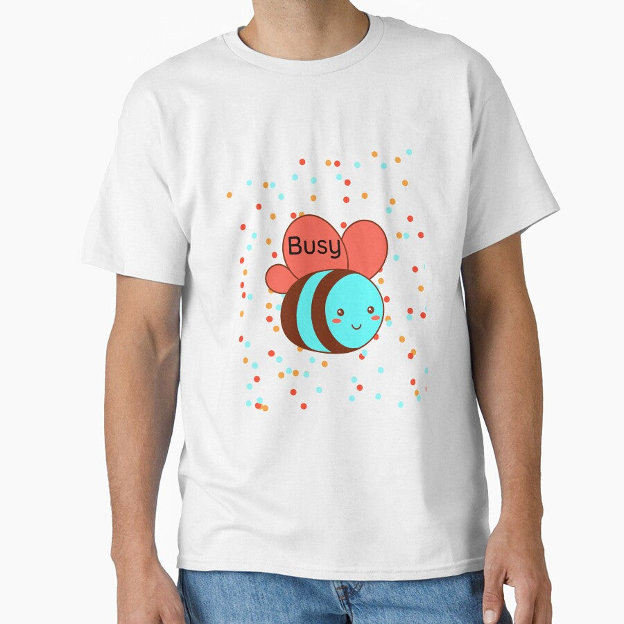 Busy Bee by ActRightToday T-Shirts, Hoodie, Sweatshirt | BlankRebels.com (Image 1)