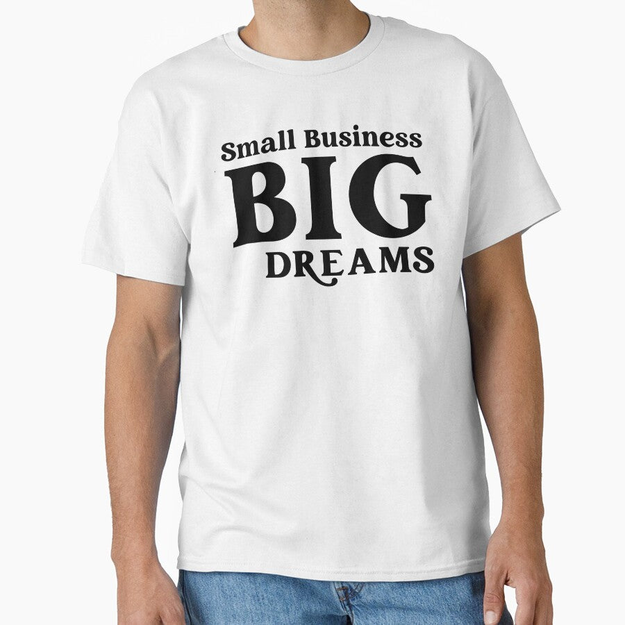 Small Business Big Dreams by Hairball-Pets T-Shirts, Hoodie, Sweatshirt | BlankRebels.com (Image 1)