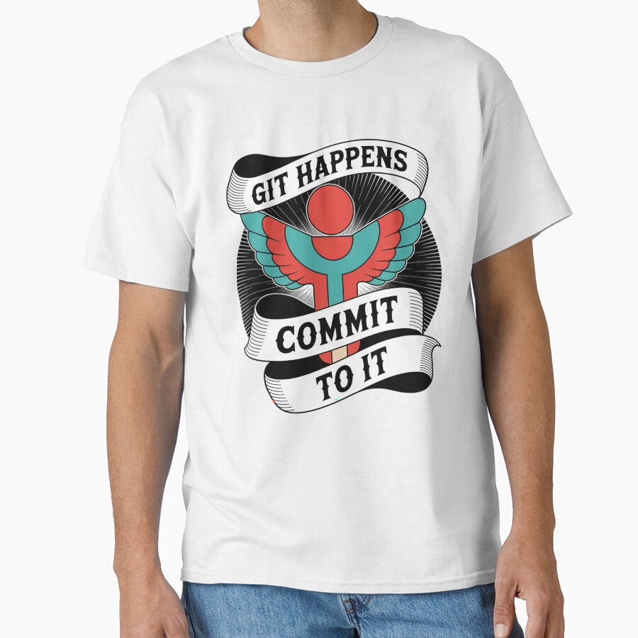 Git Happens Commit to It by FranzFriesen T-Shirts, Hoodie, Sweatshirt | BlankRebels.com (Image 1)