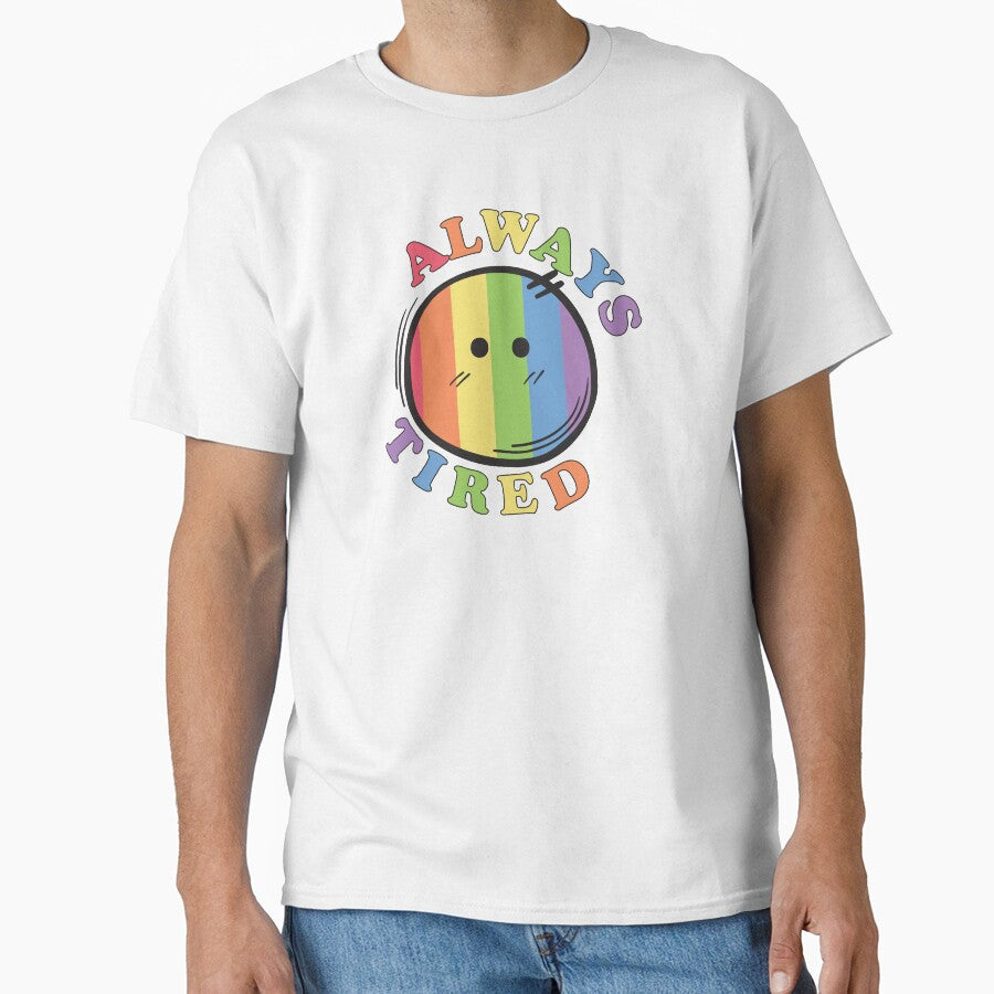 Always tired by empathylife T-Shirts, Hoodie, Sweatshirt | BlankRebels.com (Image 1)