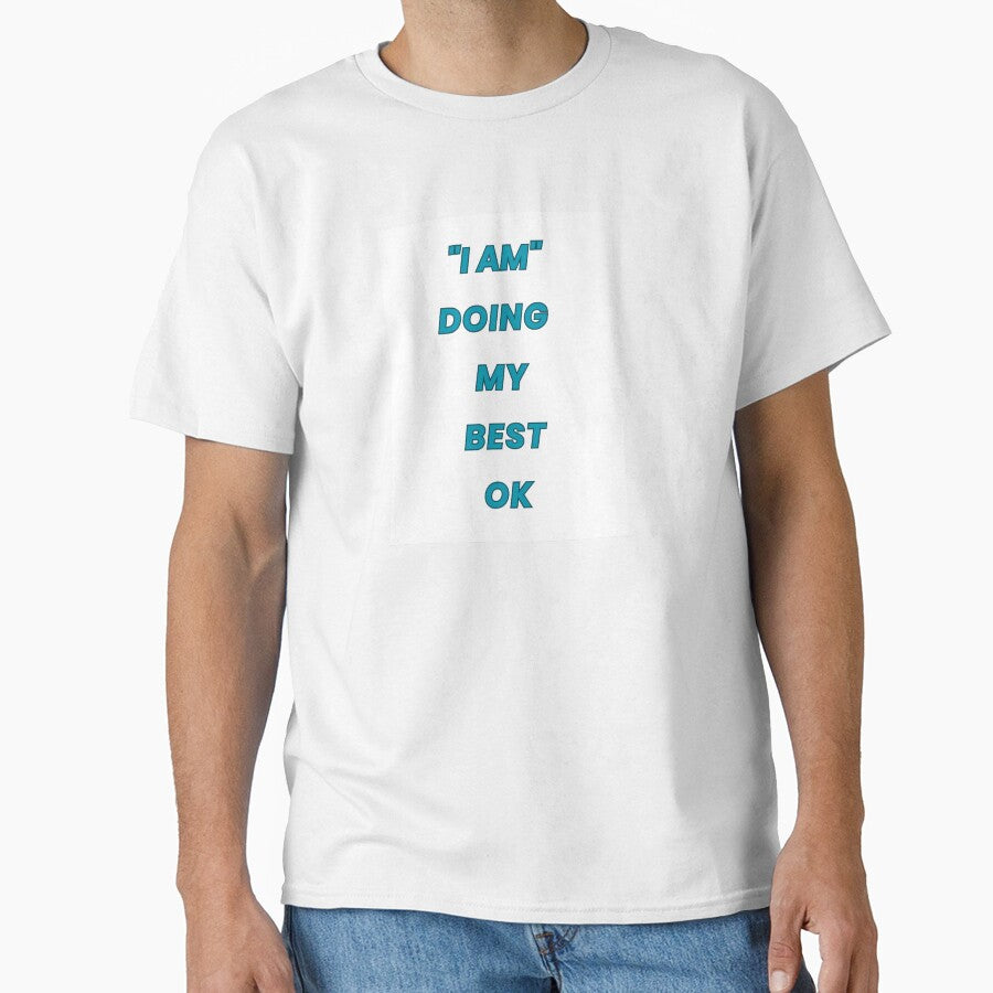 I Doing My Best Ok – Funny Broken English Quote Minimal Typography Design by Fashionhouse360 T-Shirts, Hoodie,... (Image 1)