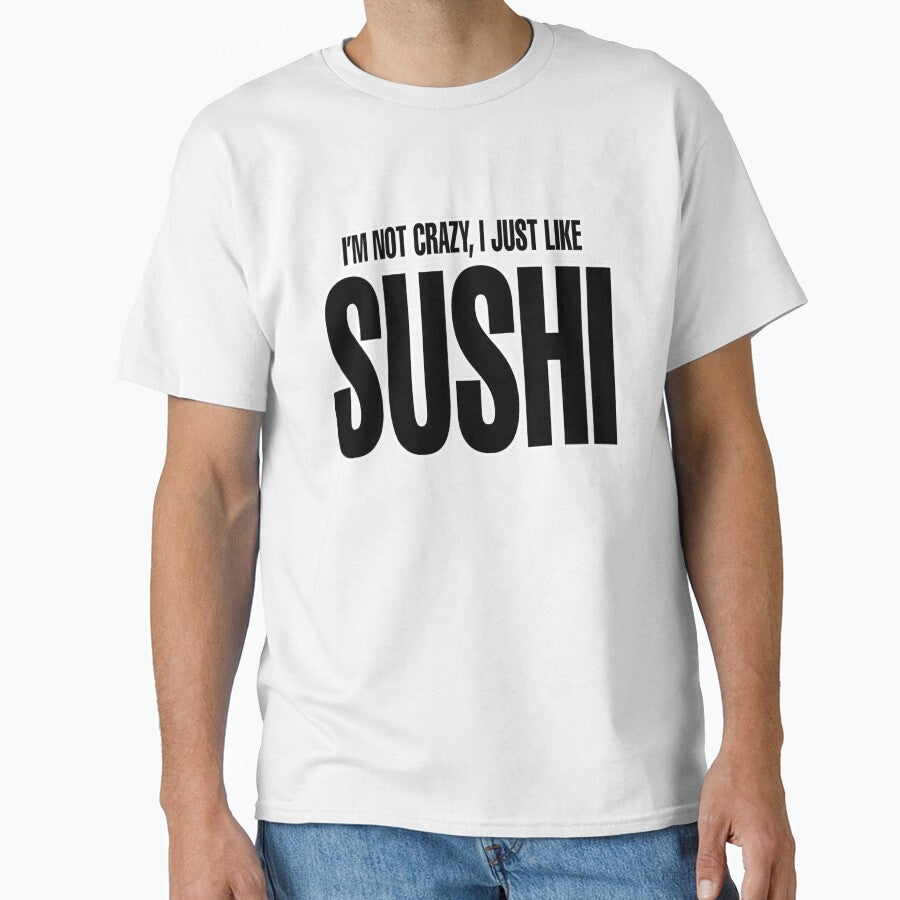 I just like Sushi by MovieSetStories T-Shirts, Hoodie, Sweatshirt | BlankRebels.com (Image 1)