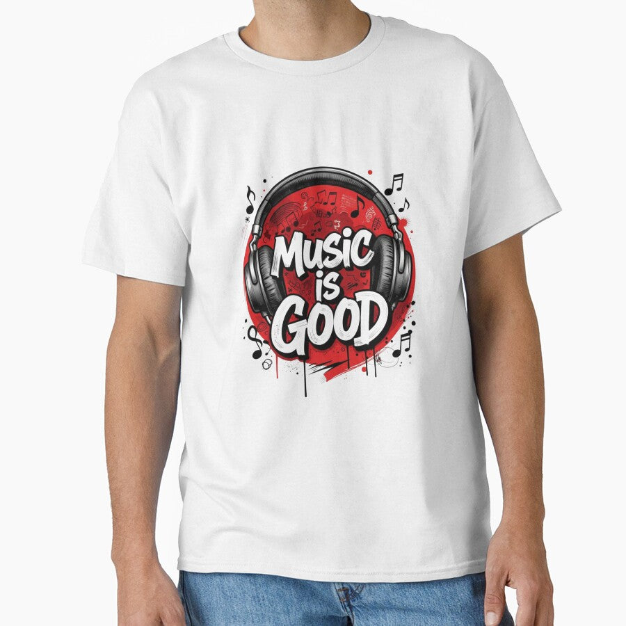 Music is good by StyleHaven22 T-Shirts, Hoodie, Sweatshirt | BlankRebels.com (Image 1)