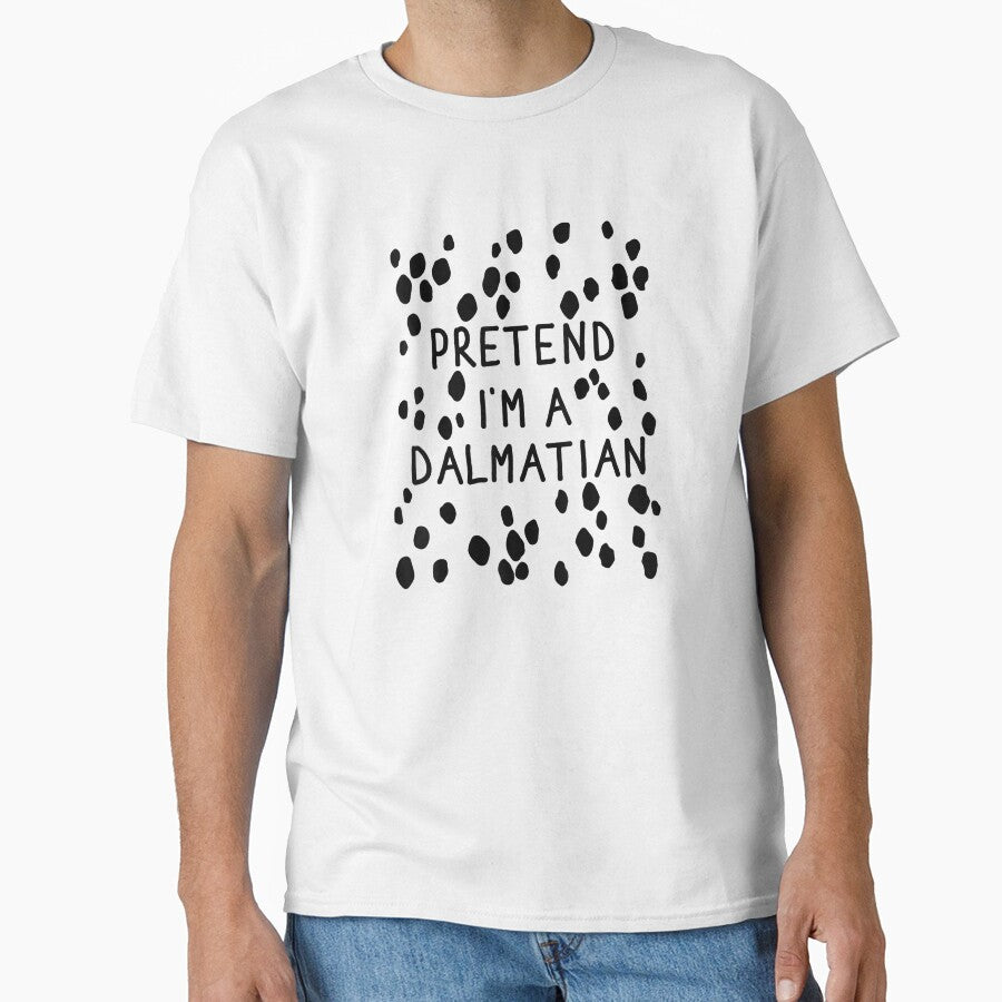 Funny pretend I'm a dalmatian dog halloween DIY costume by Spencerhowar T-Shirts, Hoodie, Sweatshirt (Image 1)
