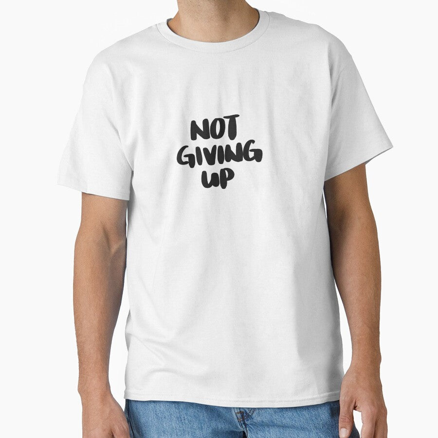 not giving up by constancelim T-Shirts, Hoodie, Sweatshirt | BlankRebels.com (Image 1)