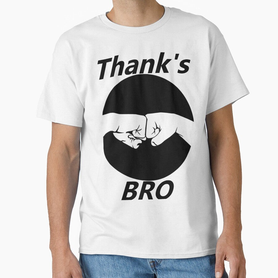 Thank's Bro by KYUBE T-Shirts, Hoodie, Sweatshirt | BlankRebels.com (Image 1)