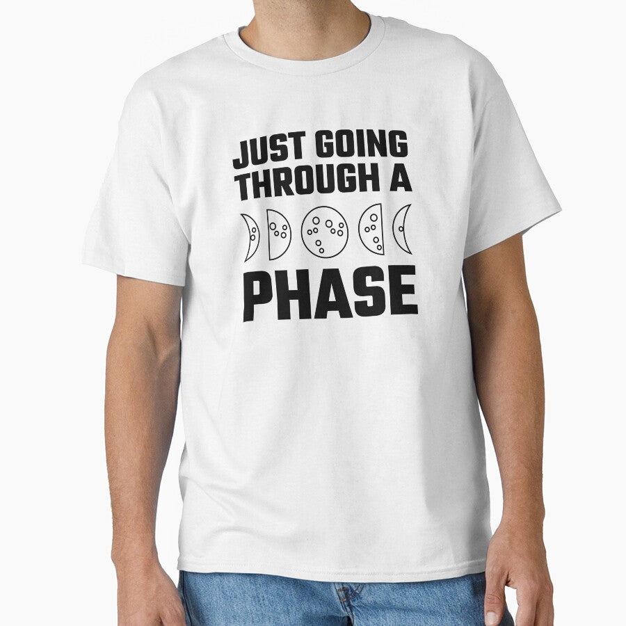 Just going through a phase | Moon phases (BLACK DESIGN) by EleannaInSpace T-Shirts, Hoodie, Sweatshirt (Image 1)