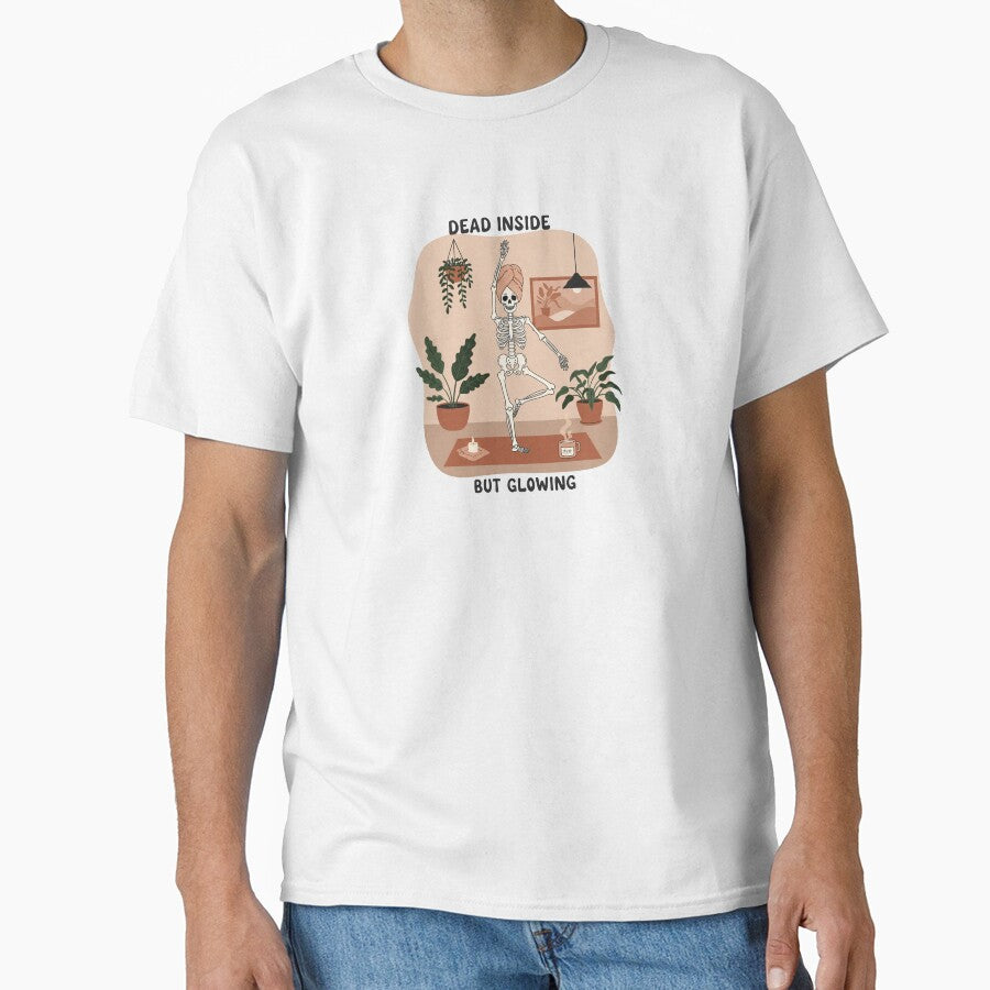 Skeleton Self-Care Club – Dead Inside But Glowing by Artisan's Nook By Taffy T-Shirts, Hoodie, Sweatshirt (Image 1)