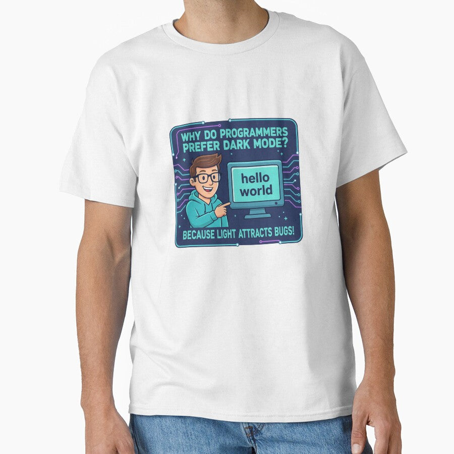 Why Do Programmers Prefer Dark Mode? Funny Coding Joke Illustration by Hakubiya T-Shirts, Hoodie, Sweatshirt (Image 1)