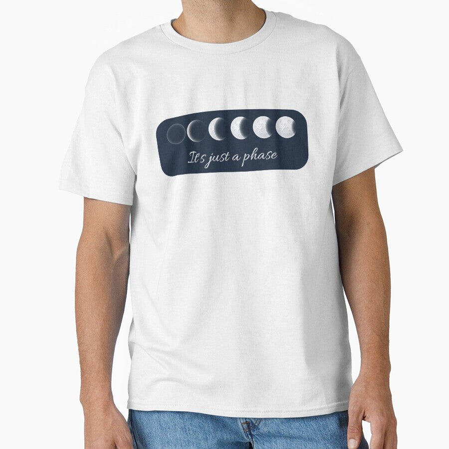 Just a Phase by neilcooperphoto T-Shirts, Hoodie, Sweatshirt | BlankRebels.com (Image 1)
