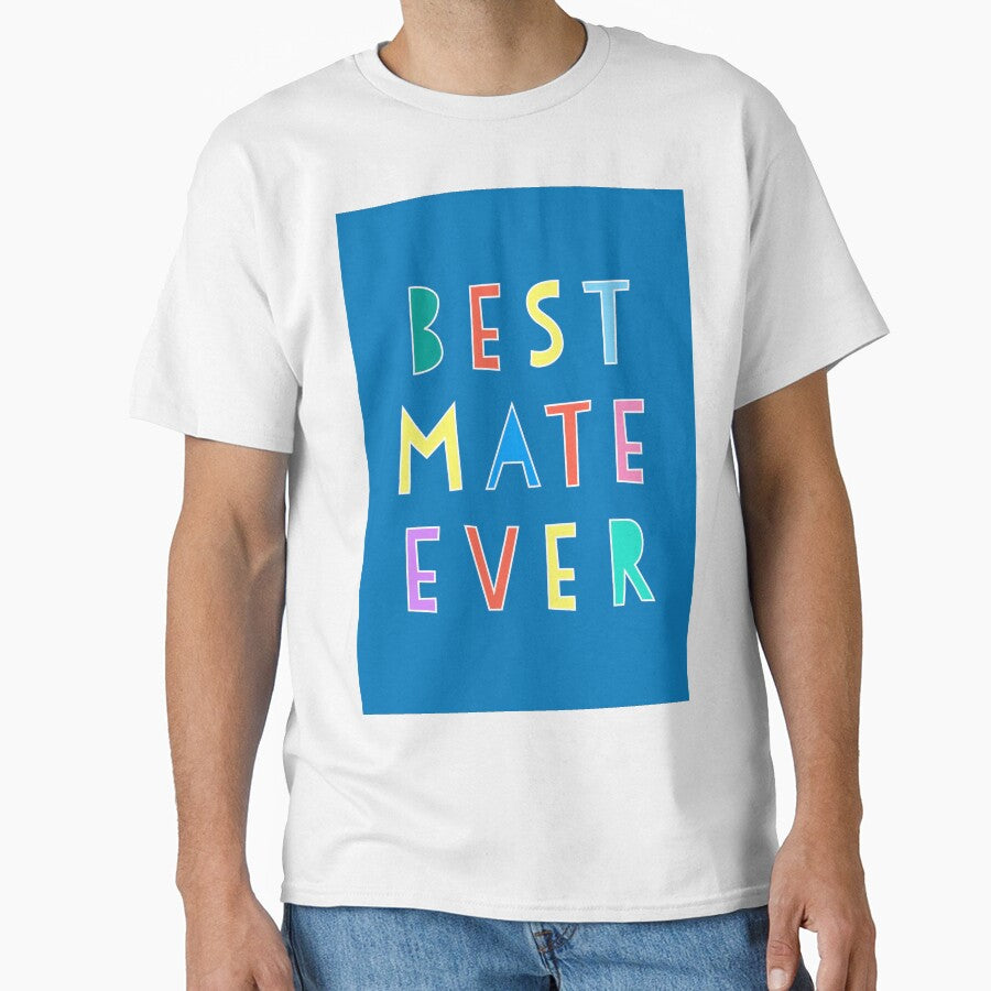 Best Mate Ever (blue version) by Adam Regester T-Shirts, Hoodie, Sweatshirt | BlankRebels.com (Image 1)