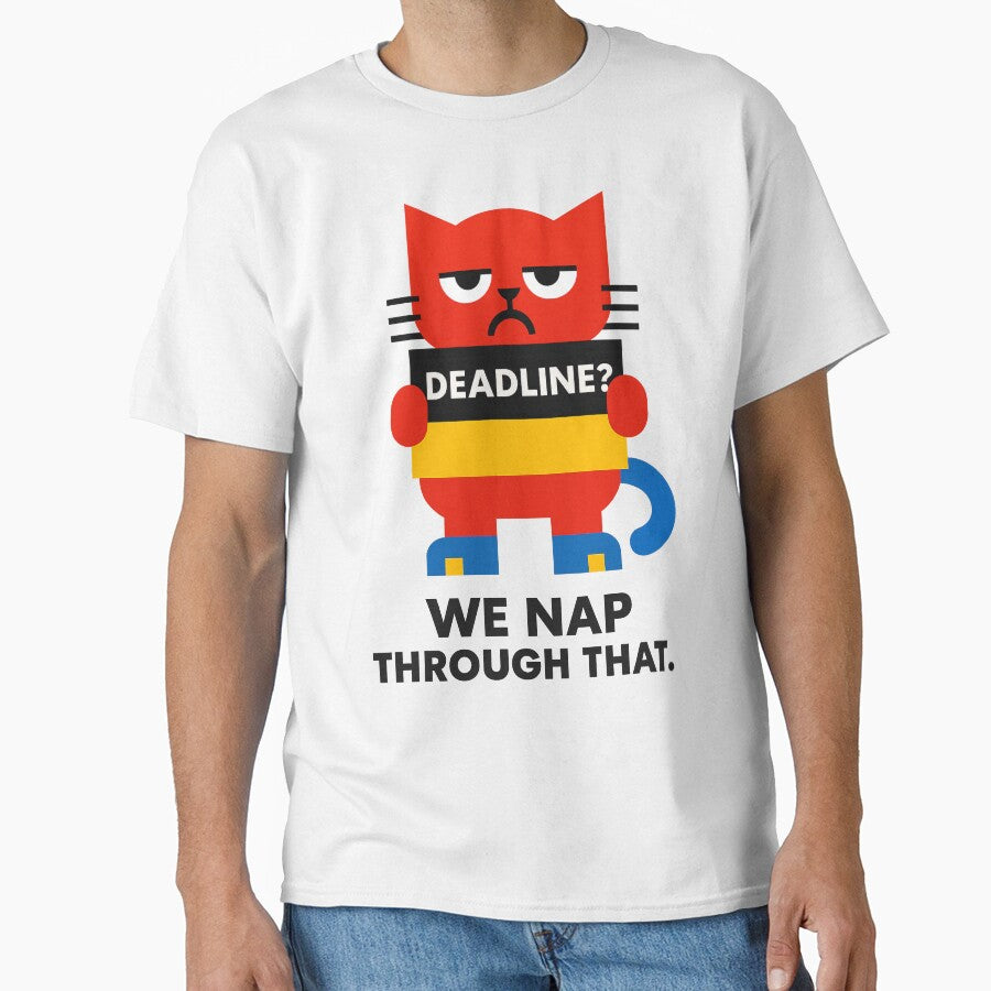 Deadline? We Nap Through That – Humorous T-Shirt and Hoodie for Remote Workers – Cozy Vibe for Introverts by... (Image 1)