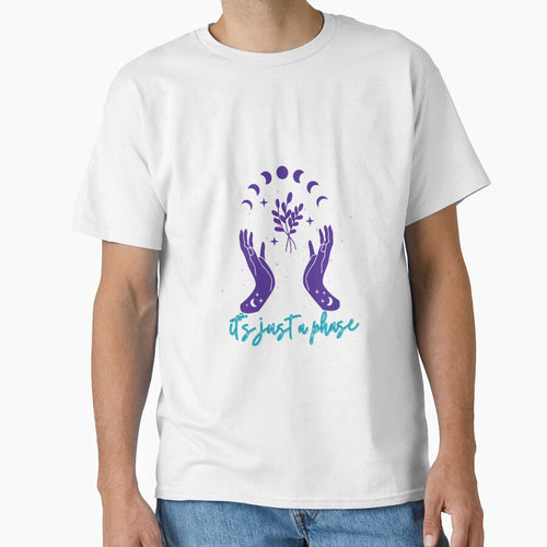 It's Just a Phase by Kelsey Gideon T-Shirts, Hoodie, Sweatshirt | BlankRebels.com (Image 1)