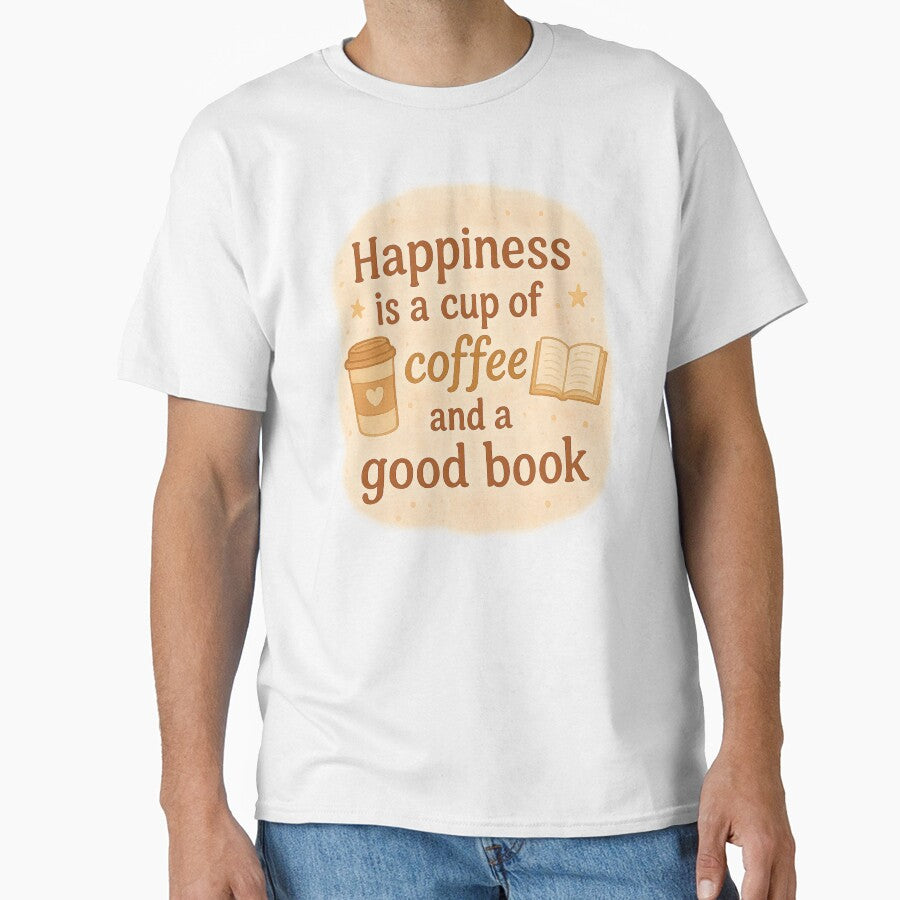 Happiness Is Coffee and a Good Book | Cozy Reading by thatgirlrenee91 T-Shirts, Hoodie, Sweatshirt (Image 1)