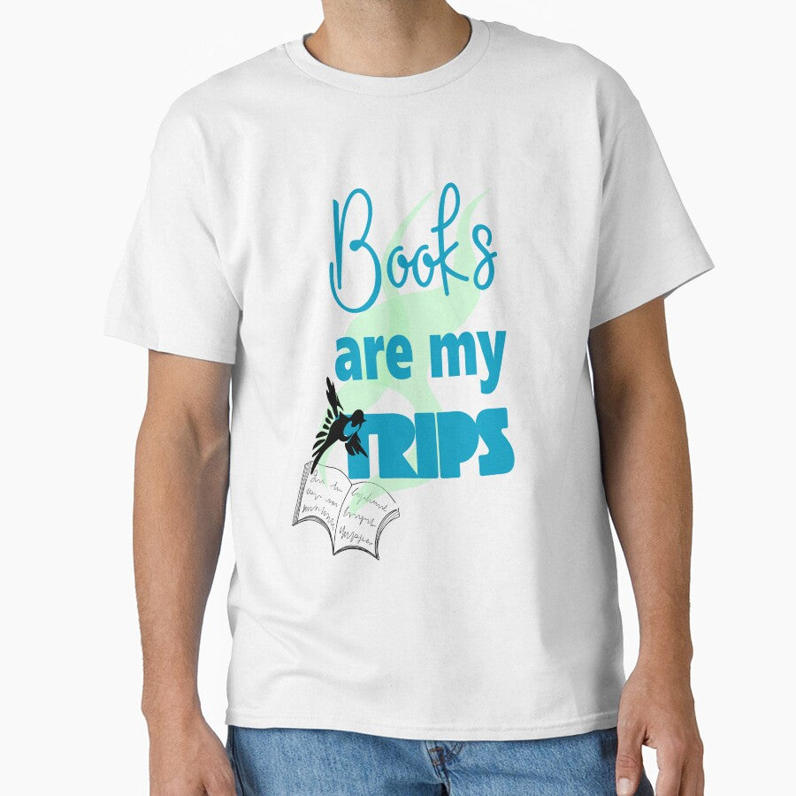 Books are my travels by Joie-et-Poesie T-Shirts, Hoodie, Sweatshirt | BlankRebels.com (Image 1)