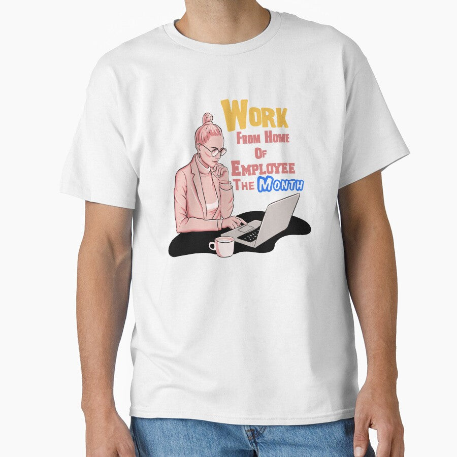 Work from home employee of the month sweet gift for womens by AchrafOc T-Shirts, Hoodie, Sweatshirt |... (Image 1)