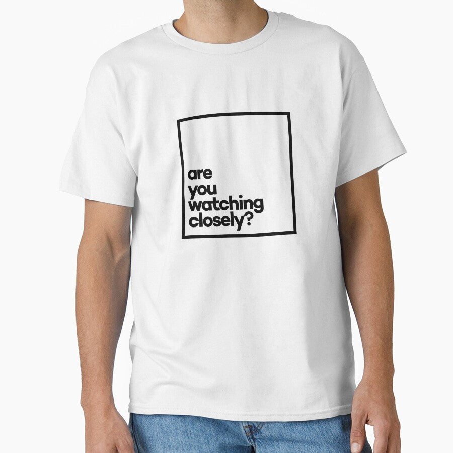 Are you watching closely? Minimal Black Typography by meeneemal T-Shirts, Hoodie, Sweatshirt | BlankRebels.com (Image 1)