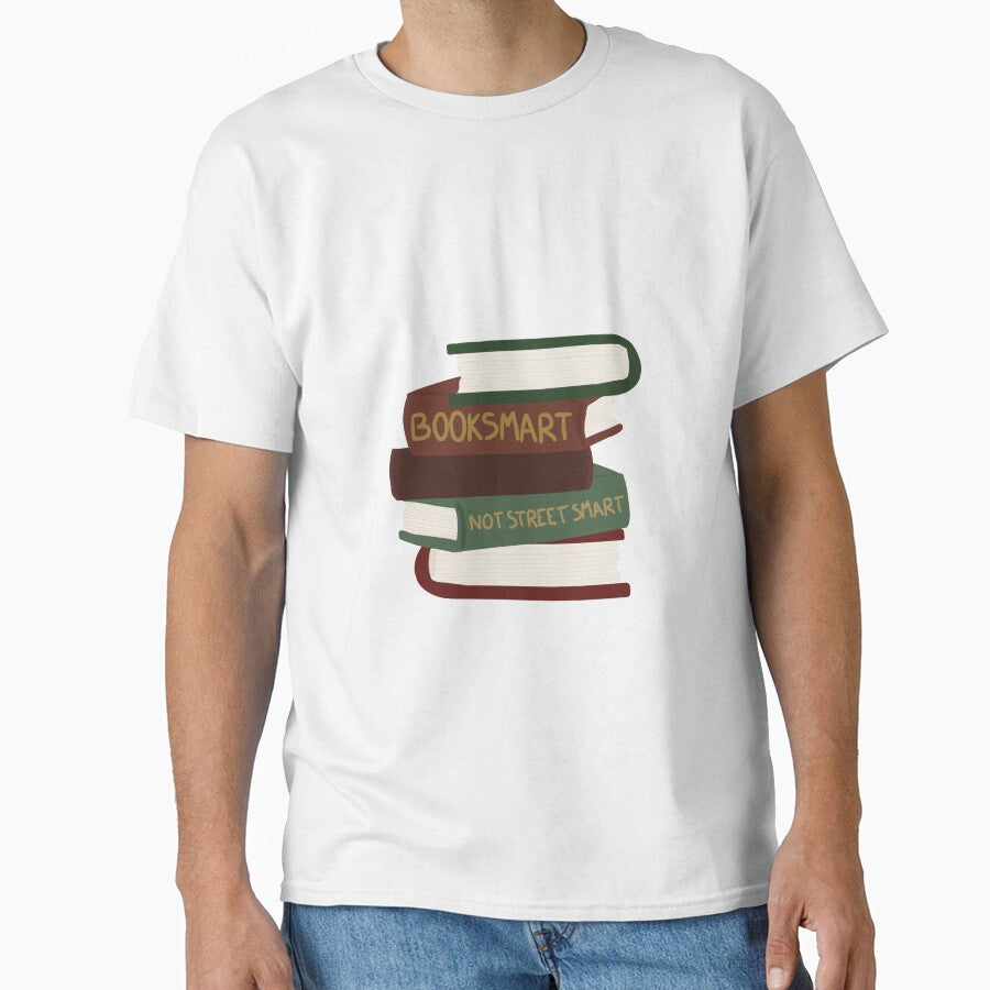 Booksmart, not Street Smart by emberaide T-Shirts, Hoodie, Sweatshirt | BlankRebels.com (Image 1)