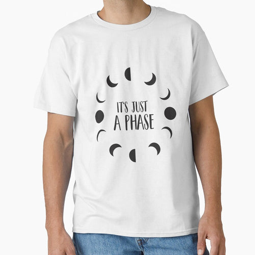 It's Just a Phase by murkyswamp T-Shirts, Hoodie, Sweatshirt | BlankRebels.com (Image 1)