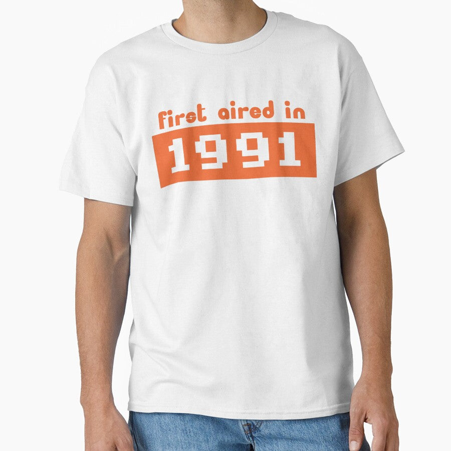 First Aired 1991 T-Shirts, Hoodie, Sweatshirt