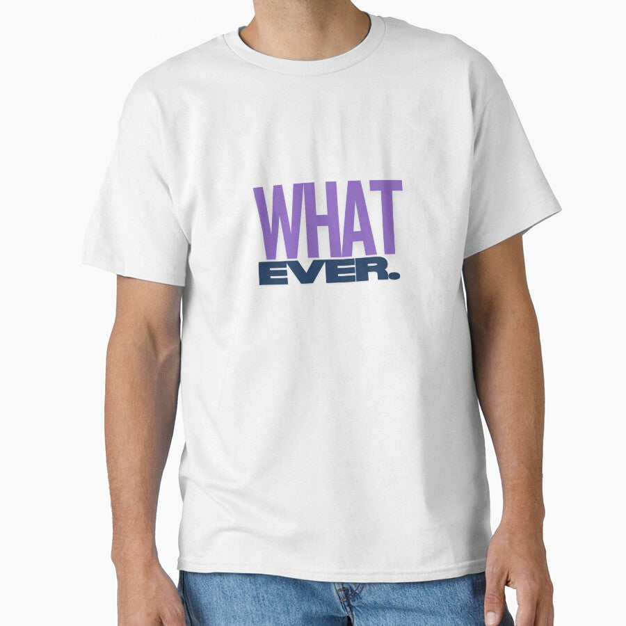 Whatever – Sassy Minimal Typography Design by MangaVerse888 T-Shirts, Hoodie, Sweatshirt | BlankRebels.com (Image 1)