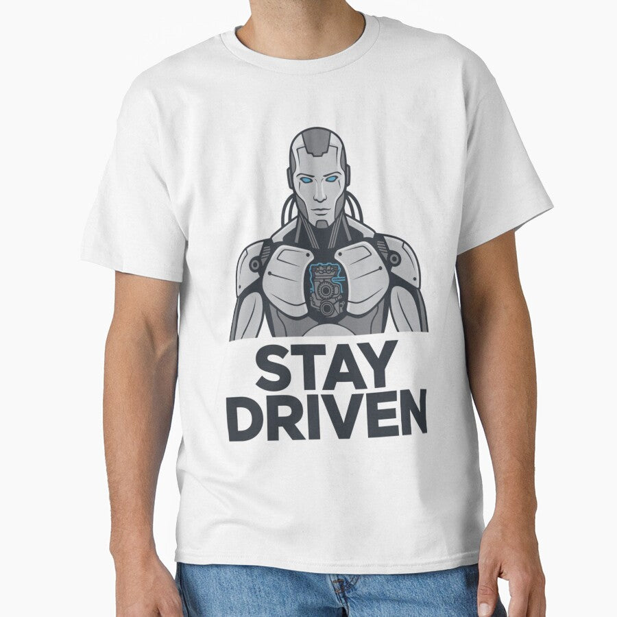 Robot stay driven by 123ks T-Shirts, Hoodie, Sweatshirt | BlankRebels.com (Image 1)