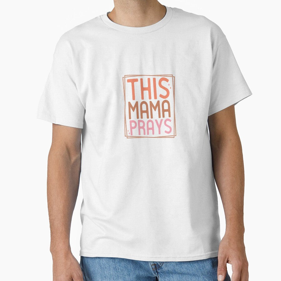 This Mama Prays – Faithful Mom by artcultreone T-Shirts, Hoodie, Sweatshirt | BlankRebels.com (Image 1)