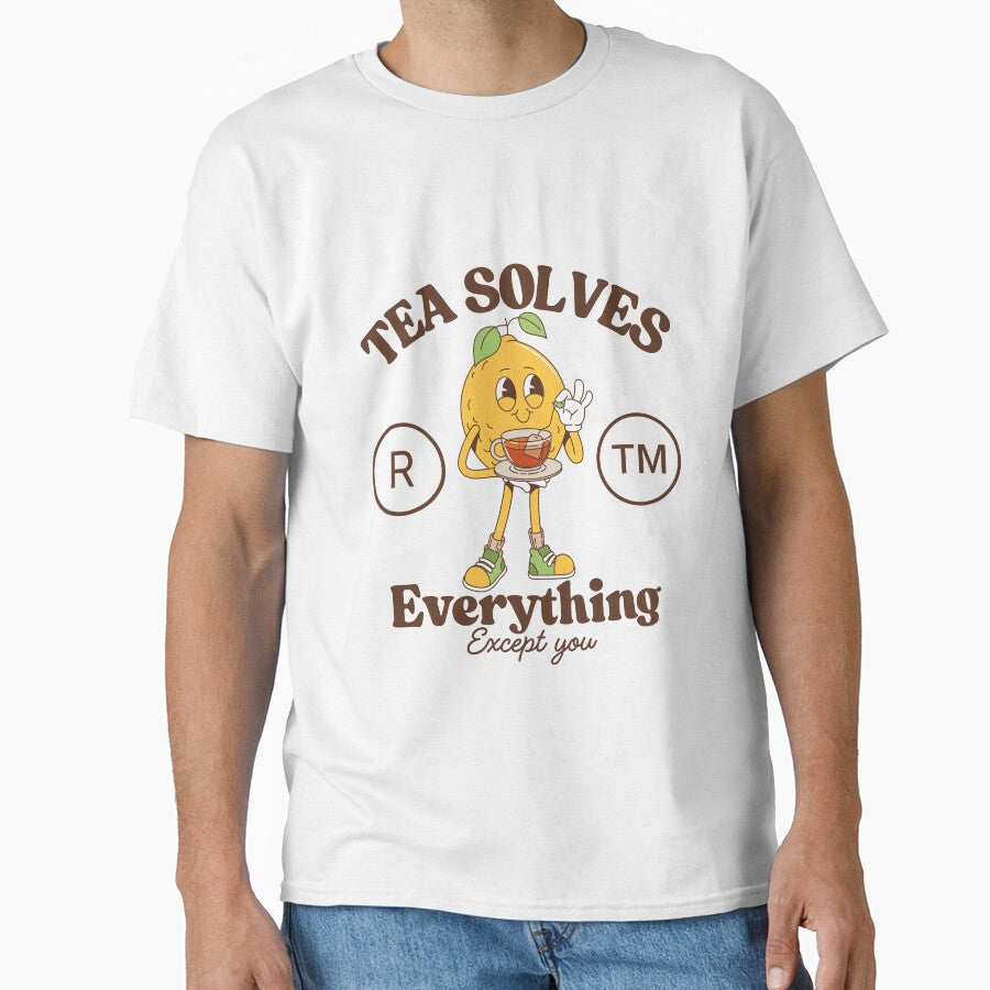 Tea solves everything except you by Peerless-Prime T-Shirts, Hoodie, Sweatshirt | BlankRebels.com (Image 1)