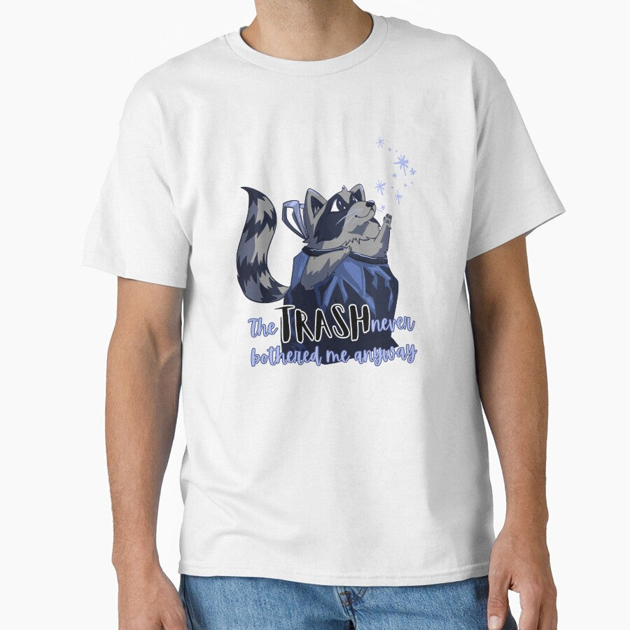The Trash Never Bothered Me Anyway by North-Bay-Shop T-Shirts, Hoodie, Sweatshirt | BlankRebels.com (Image 1)