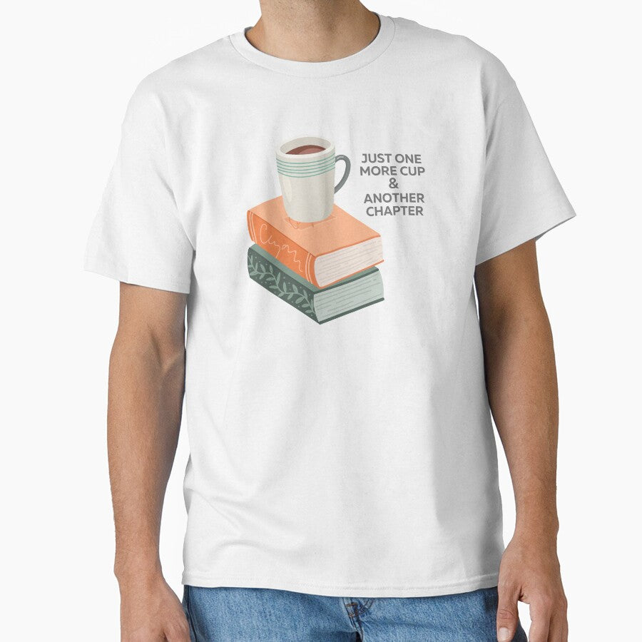 Just One More Cup & Another Chapter by createdbygrace1 T-Shirts, Hoodie, Sweatshirt | BlankRebels.com (Image 1)