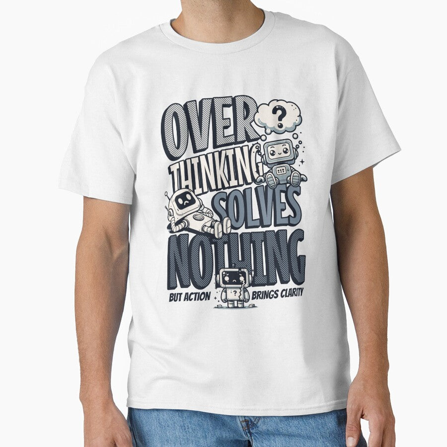 Overthinking Solves Nothing by SimplyAnika T-Shirts, Hoodie, Sweatshirt | BlankRebels.com (Image 1)
