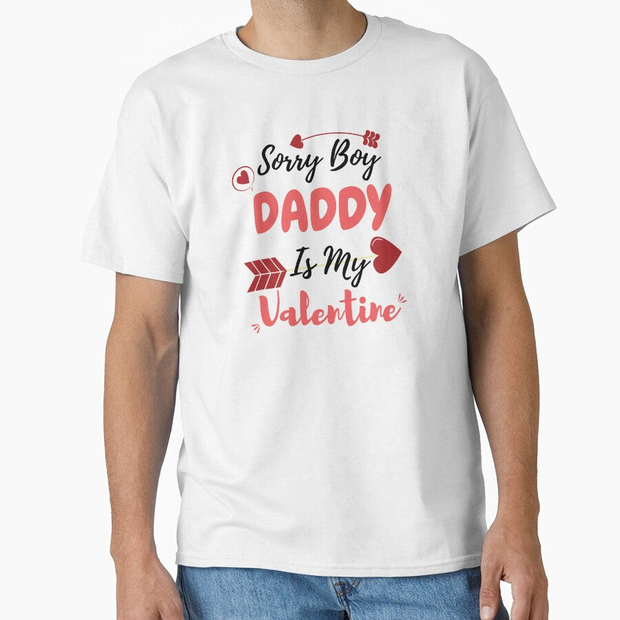 Sorry Boys Daddy Is My Valentine Design, Valentines Days Design, Girl Valentine Design, Kids Valentine Design,... (Image 1)