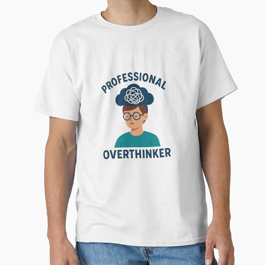 Professional Overthinker - Funny Anxiety & Introvert T-Shirt by DJCApparel Hoodie, Sweatshirt | BlankRebels.com (Image 1)