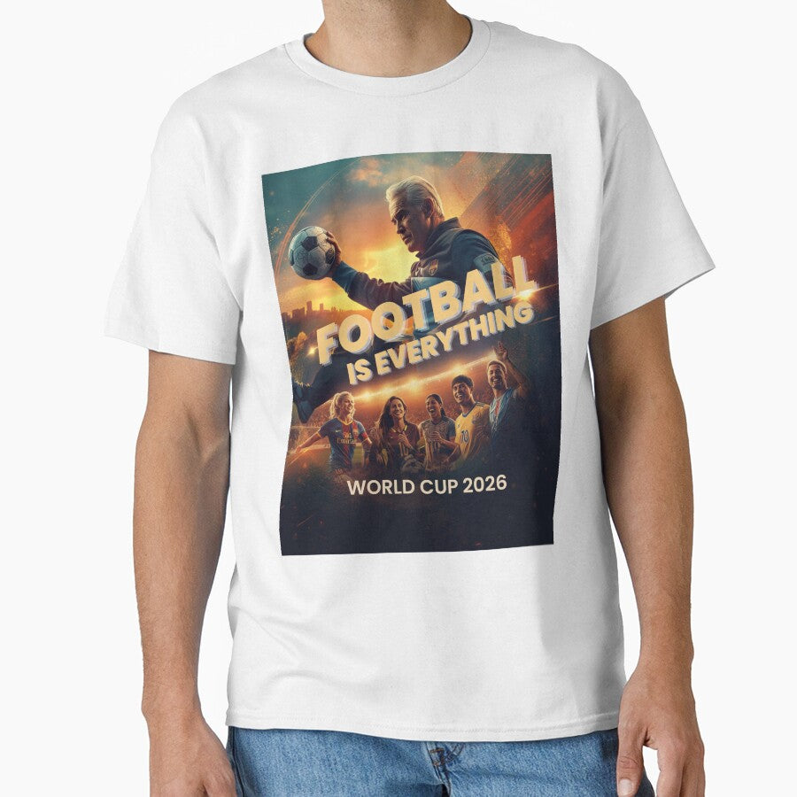 Football Is Everything World Cup 2026 Lifestyle Football Fan poster by PitchPixel