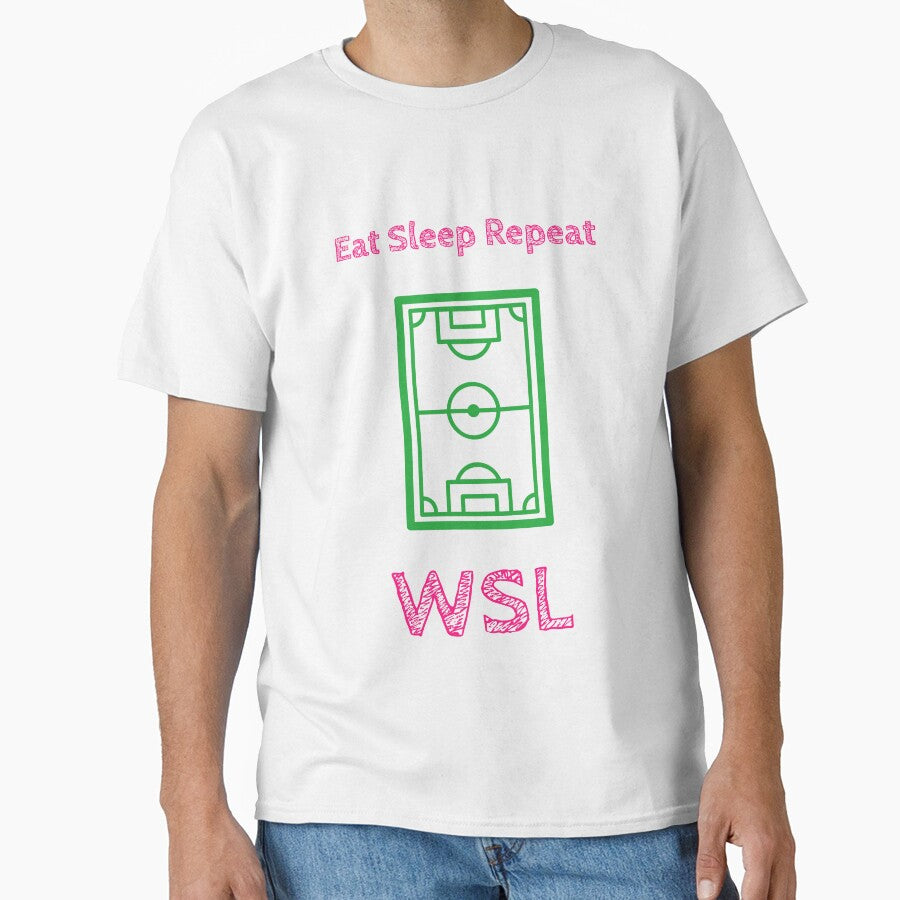 Eat Sleep Repeat WSL Women's Football Pitch T-Shirt – Womens Super League Soccer Fan Tee by WhackingTax