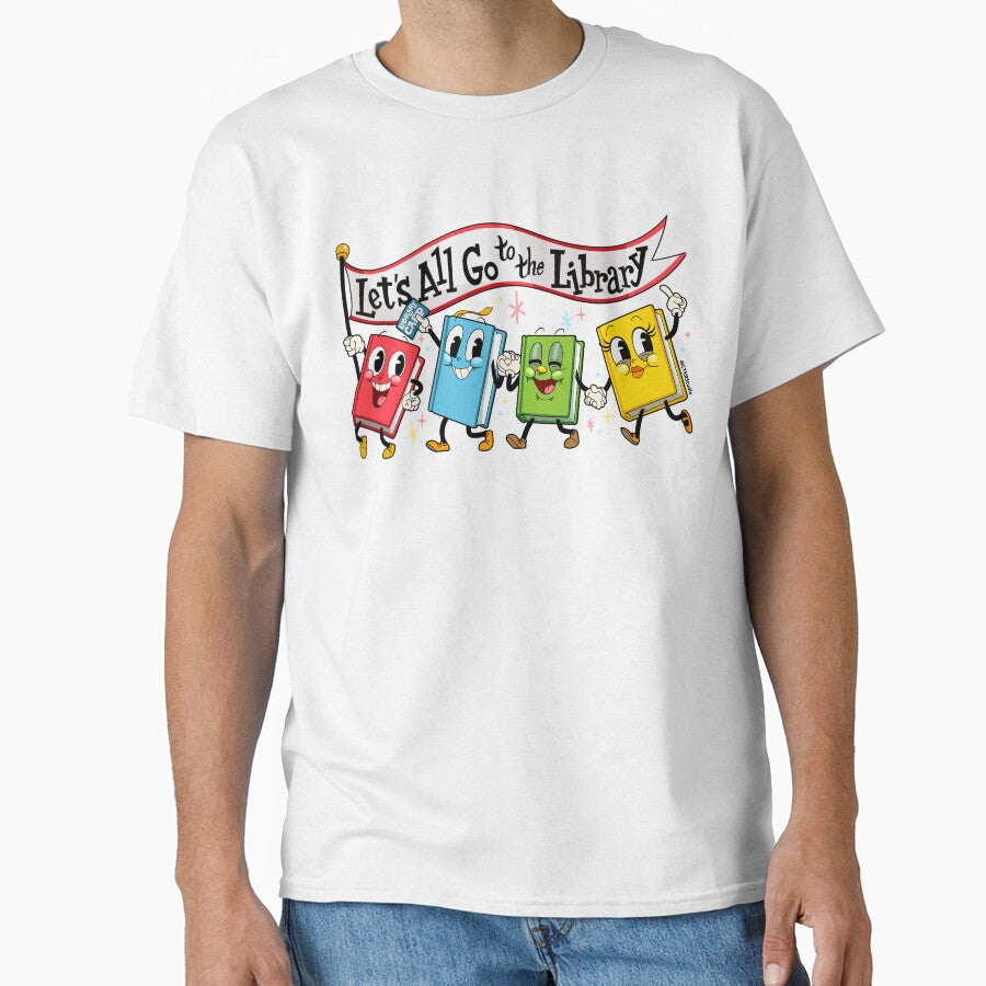 Lets All Go to the Library ~ Marching Books by ctkrstudio T-Shirts, Hoodie, Sweatshirt | BlankRebels.com (Image 1)