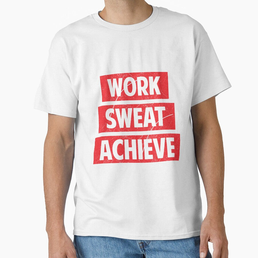 Work, sweat, achieve by TheBFStore T-Shirts, Hoodie, Sweatshirt | BlankRebels.com (Image 1)