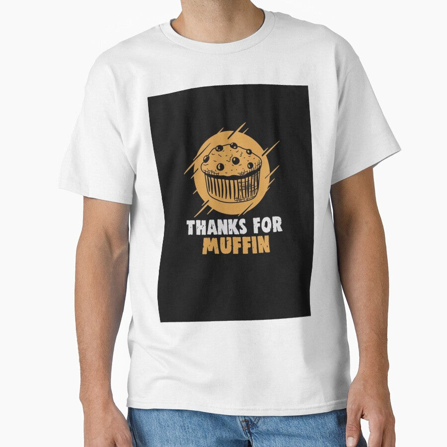 Thanks For Muffin by CobyHeller T-Shirts, Hoodie, Sweatshirt | BlankRebels.com (Image 1)