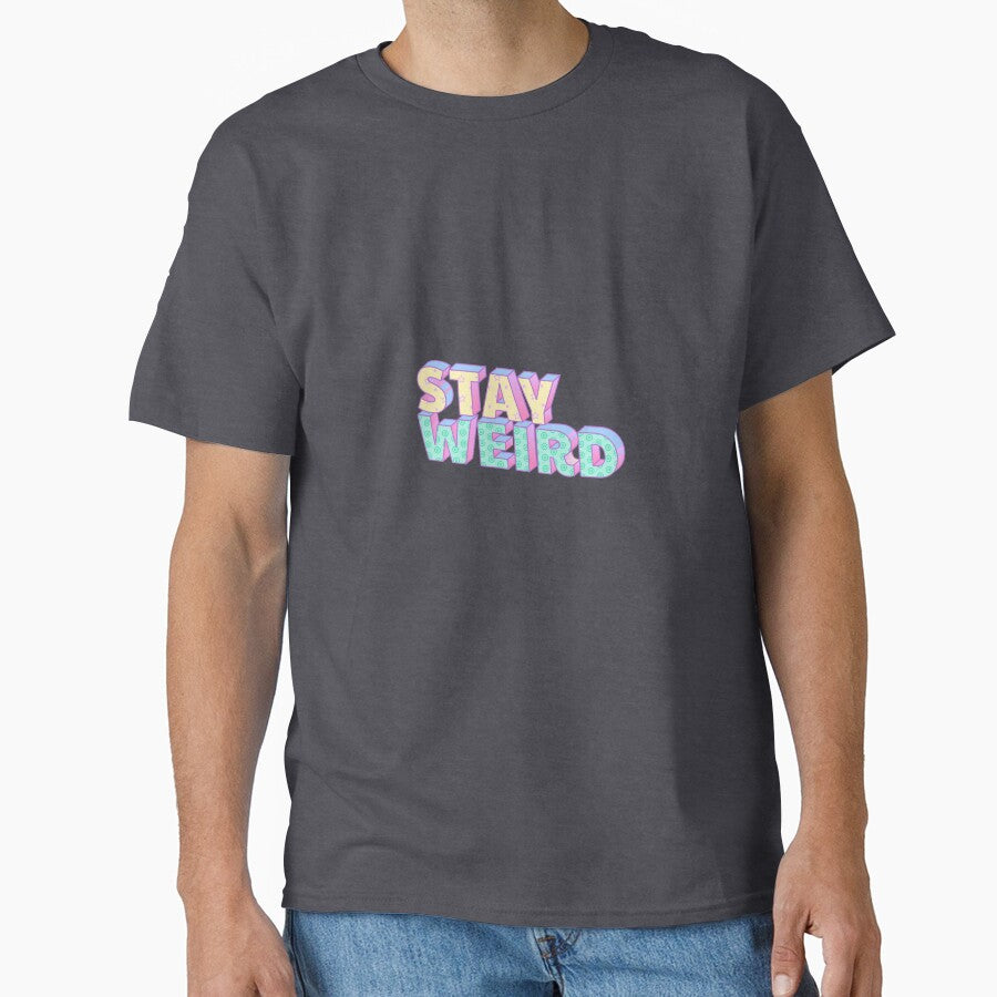 Stay Weird by ReginaFalanji T-Shirts, Hoodie, Sweatshirt | BlankRebels.com (Image 1)